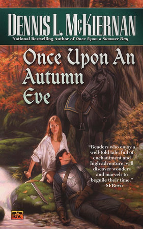 Once Upon an Autumn Eve by Dennis L. McKiernan: 9781101043745