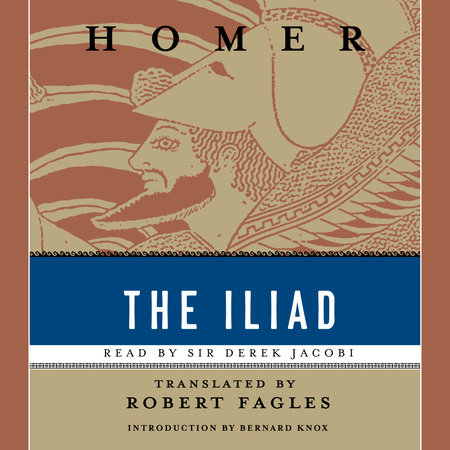 The Iliad by Homer: 9781101058077