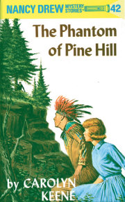 Nancy Drew 42: The Phantom of Pine Hill 