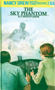 Nancy Drew 53: The Sky Phantom 