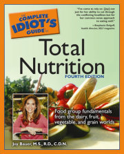 The Complete Idiot's Guide to Total Nutrition, 4th Edition 