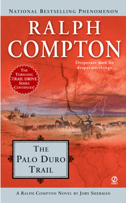 Ralph Compton the Palo Duro Trail