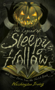 The Legend of Sleepy Hollow and Other Stories From the Sketch Book