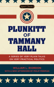 Plunkitt of Tammany Hall 