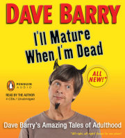 I'll Mature When I'm Dead 