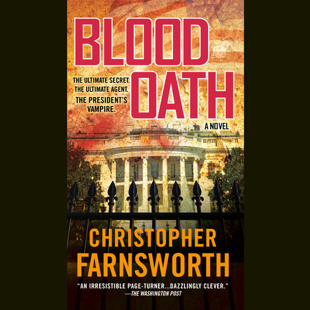 Blood Oath by Christopher Farnsworth