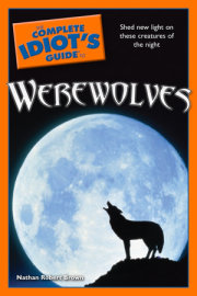 The Complete Idiot's Guide to Werewolves 