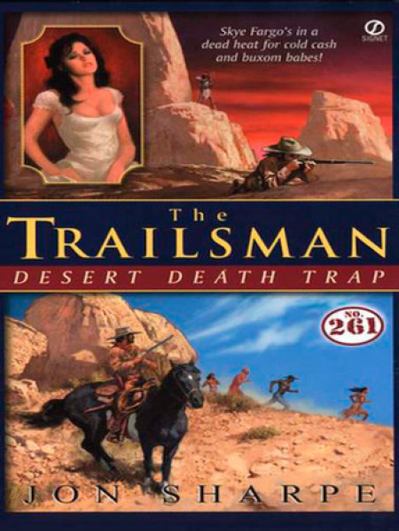 Trailsman #261, The: Desert Death Trap