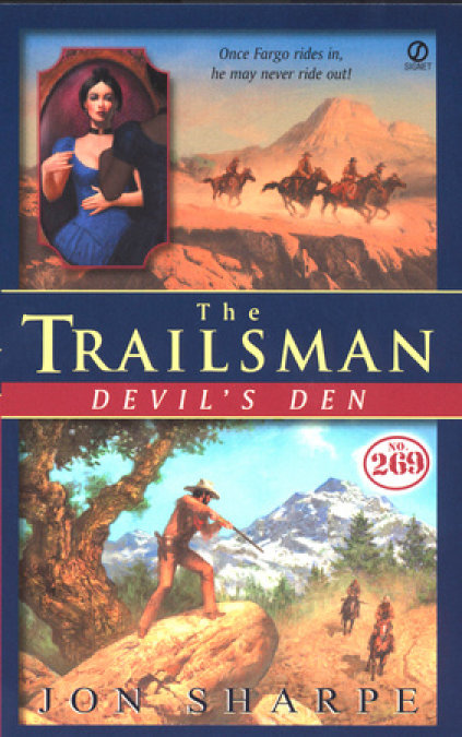 Trailsman #269, The: Devil's Den