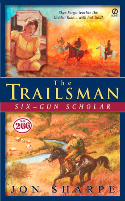 Trailsman #266, The: Six-Gun Scholar