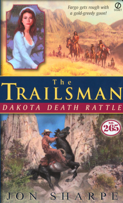 Trailsman #265, The: Dakota Death Rattle