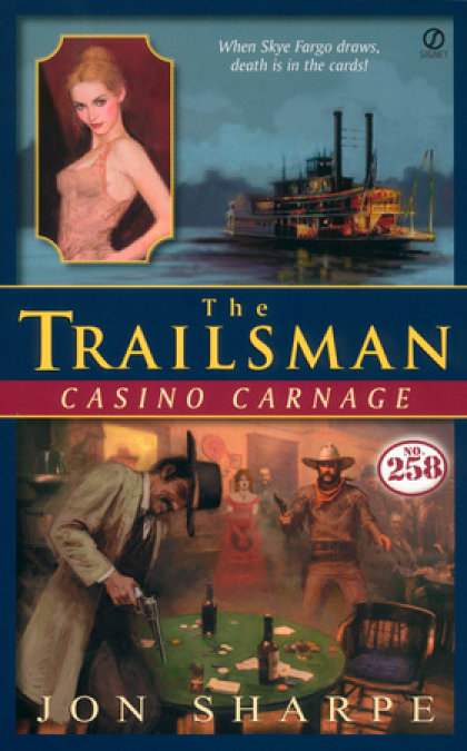 Trailsman #258: Casino Carnage