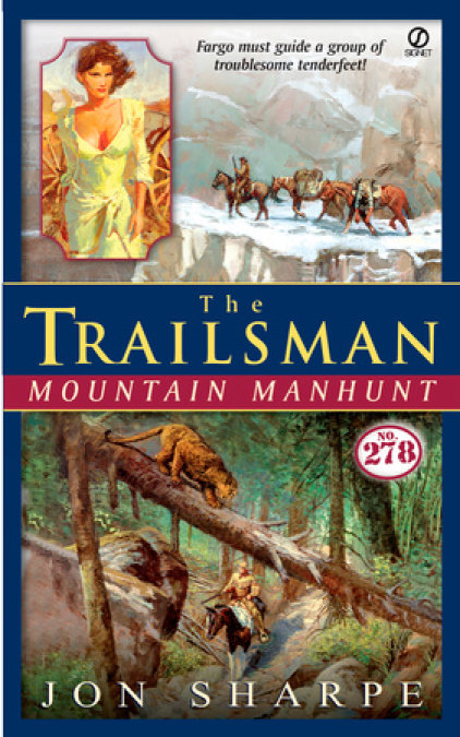 Trailsman #278, The: Mountain Manhunt