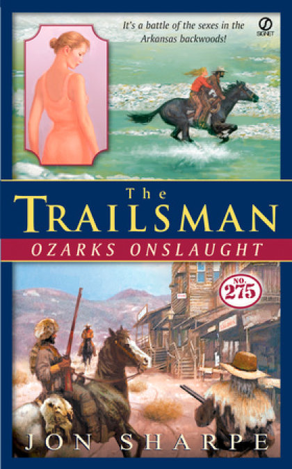 The Trailsman #275: Ozarks Onslaught