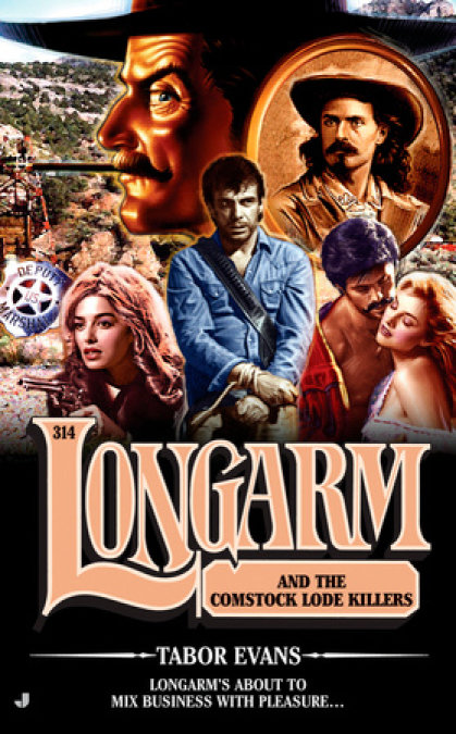 Longarm 314: Longarm and the Comstock Lode Killers