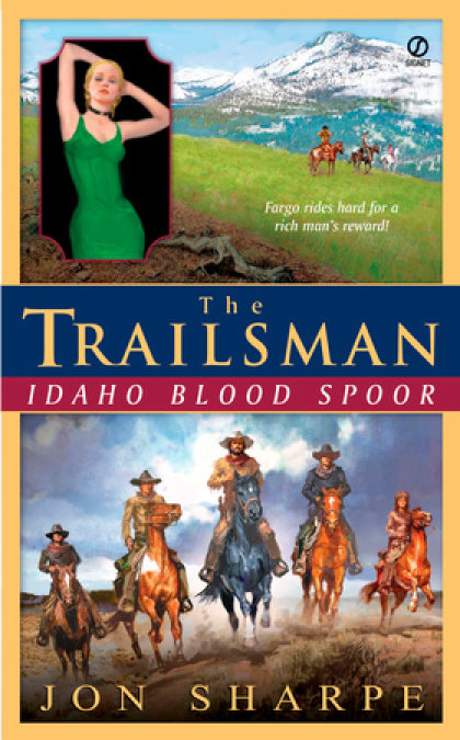 The Trailsman (Giant): Idaho Blood Spoor