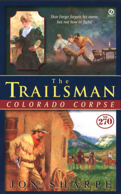 The Trailsman #270, Colorado Corpse
