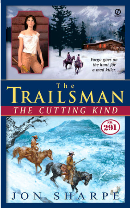 The Trailsman #291