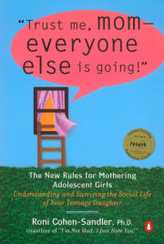 Trust Me, Mom--Everyone Else Is Going! 