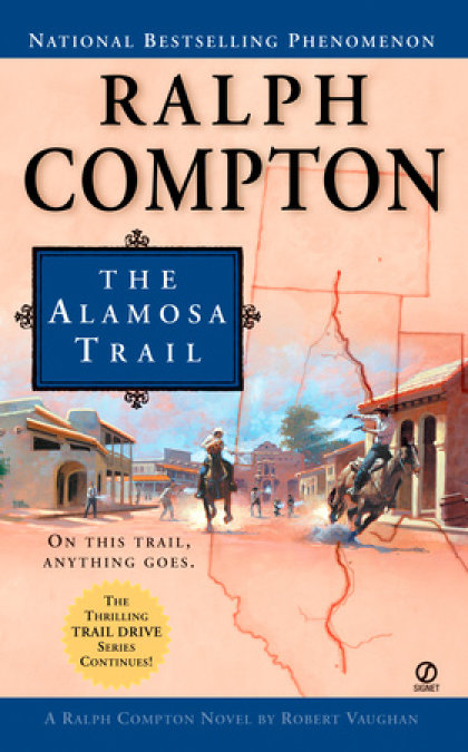 Ralph Compton the Alamosa Trail