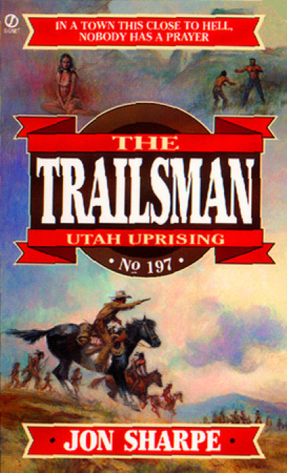 Trailsman 197:  Utah Uprising