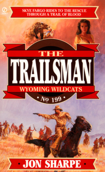 Trailsman 199:  Wyoming Wildcats