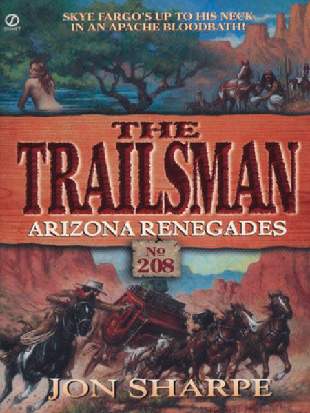 Trailsman 208: Arizona Renegades