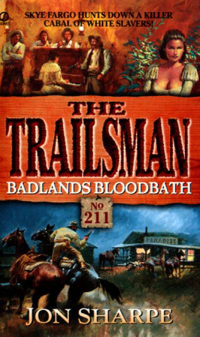 Trailsman 211: Badlands Bloodbath