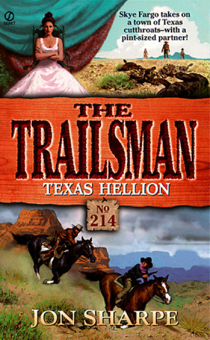 Trailsman 214: Texas Hellion