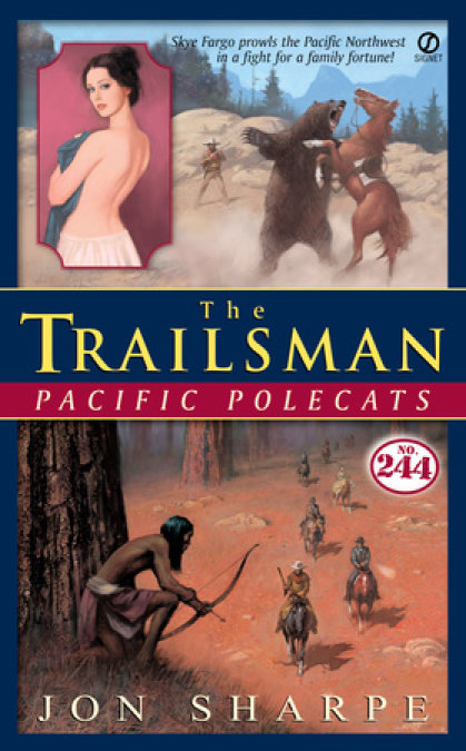 The Trailsman #244: Pacific Polecats