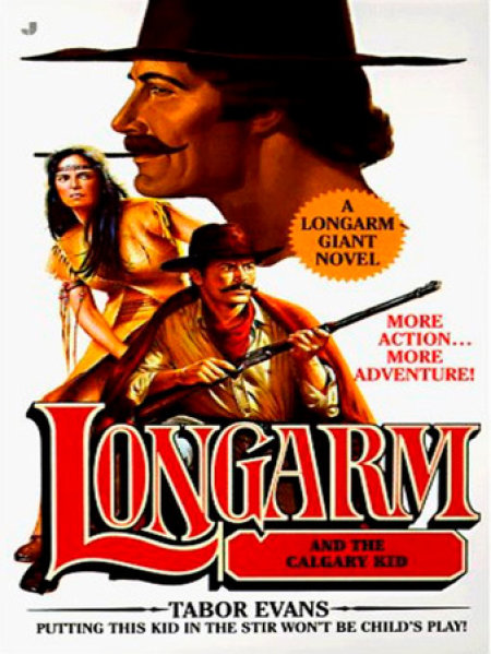 Longarm Giant 17: Longarm and the Calgary Kid