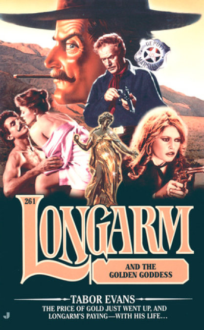 Longarm 261: Longarm and the Golden Goddess