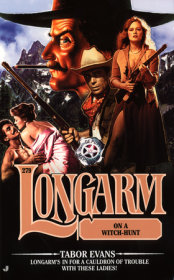 Longarm #279: Longarm on a Witch-Hunt