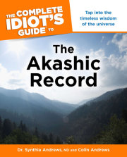 The Complete Idiot's Guide to the Akashic Record 