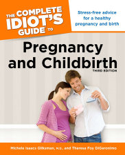 The Complete Idiot s Guide to Pregnancy Childbirth 3rd Edition