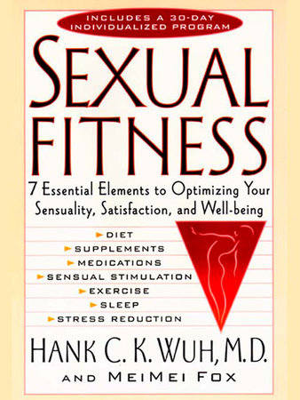 Sexual Fitness by Hank C. K. Wuh MeiMei Fo 9781101203132 PenguinRandomHouse Books