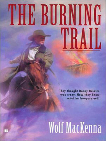 The Burning Trail