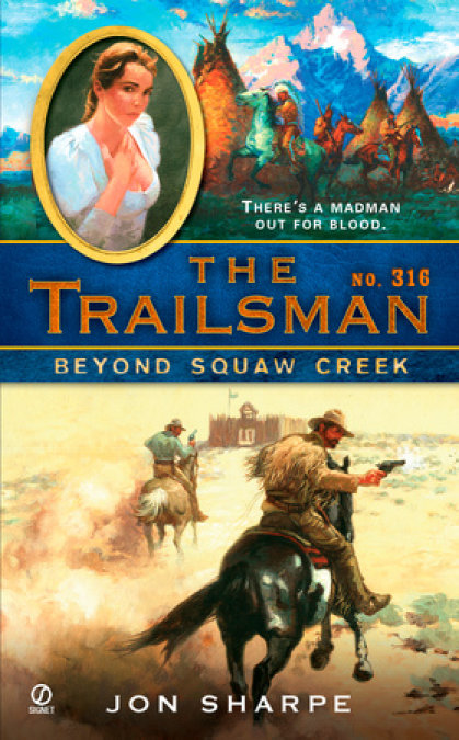 The Trailsman #316