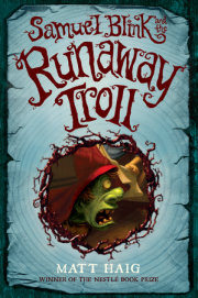 Samuel Blink and the Runaway Troll 