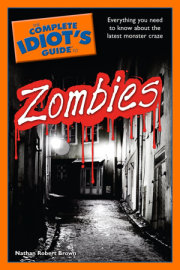 The Complete Idiot's Guide to Zombies 