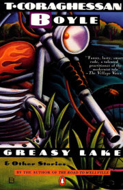 Greasy Lake and Other Stories 