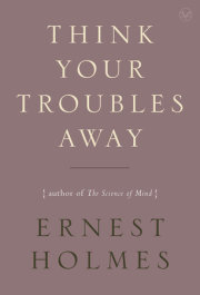 Think Your Troubles Away 