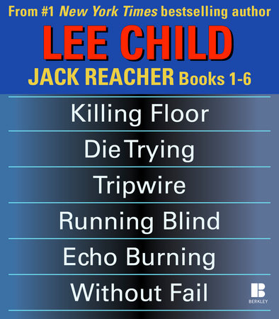 Lee Child's Jack Reacher Books 1-6 by Lee Child: 9781101496954