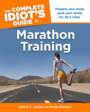 The Complete Idiot's Guide to Marathon Training 