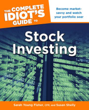 The Complete Idiot's Guide to Stock Investing 