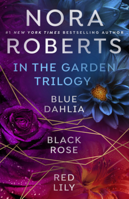 Nora Roberts' In the Garden Trilogy