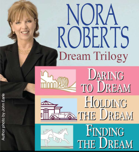 Nora Roberts' Dream Trilogy