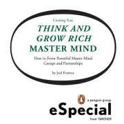 Creating Your Think and Grow Rich Master Mind 