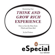 Maximizing Your Think and Grow Rich Experience 