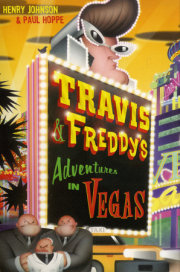 Travis & Freddy's Adventures in Vegas 